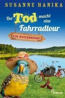 Susanne Hanika - Der Tod macht eine Fahrradtour, Häftad