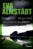 Eva Almstädt - Dunkler Abgrund, Häftad