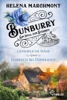 Helena Marchmont - Bunburry - Ein Idyll zum Sterben: Gefährliche Nähe & Einbruch bei Dunkelheit, Häftad. Tillgänglighet: Lägg i varukorg