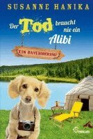 Susanne Hanika - Der Tod braucht nie ein Alibi, Häftad. Tillgänglighet: Lägg i varukorg