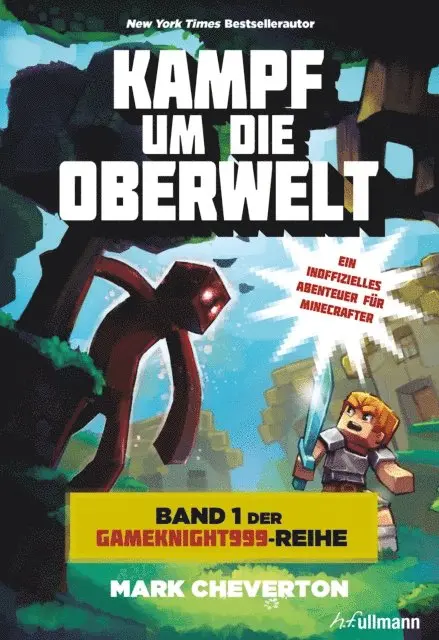 Mark Cheverton - Kampf um die Oberwelt: Band 1 der Gameknight999-Serie, E-bok. Tillgänglighet: Lägg i varukorg