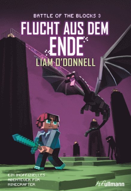 Liam O'Donnell - Flucht aus dem Ende: Battle of the Blocks Band 3, E-bok