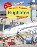 Eleonora Barsotti - Mein großes Klappenbuch: Der Flughafen, Kartonnage