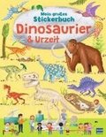 Mein gro�es Stickerbuch Dinosaurier & Urzeit