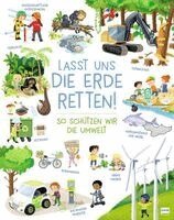 Eleonora Barsotti, Ullmann Medien Verlag - Lasst uns die Erde retten! - So schützen wir die Umwelt, Inbunden