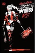 Harley Quinn: Schwarz, Wei und Rot