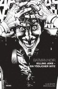 Batman Noir: Killing Joke - Ein t�dlicher Witz