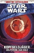 Star Wars Comics: Kopfgeldjger III - Zielperson: Han Solo