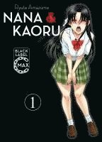 Ryuta Amazume - Nana & Kaoru Black Label Max 01, Häftad. Tillgänglighet: Lägg i varukorg