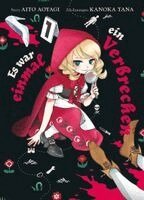 Aito Aoyagi, Kanoka Tana - Es war einmal ein Verbrechen 01, Häftad