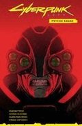 Cyberpunk 2077 Comics: Psycho Squad