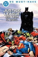 Mark Waid, Dan Curtis Johnson, Devin Grayson, Howard Porter, Arnie Jorgensen, Mark Pajarillo, Pablo Raimondi, Steve Scott - DC Must-Have: Justice League: Der Turm zu Babel, Inbunden