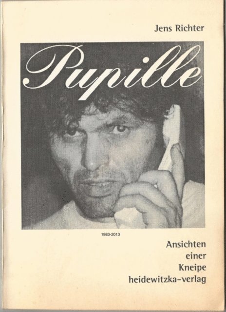 Jens Richter - Pupille, Ansichten einer Kneipe, E-bok