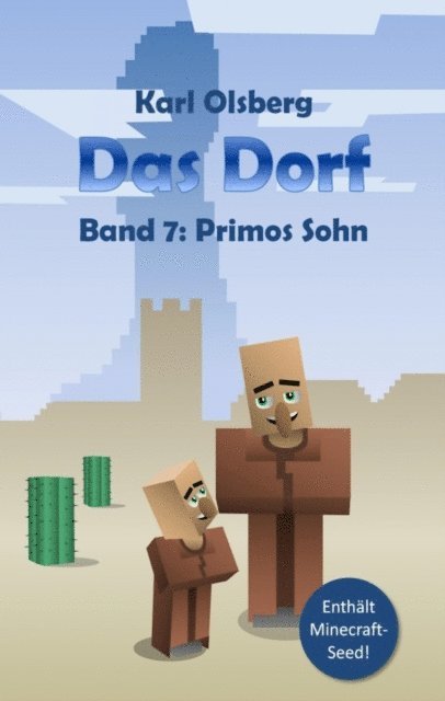 Karl Olsberg - Das Dorf Band 7, E-bok