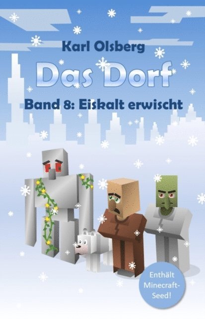 Karl Olsberg - Das Dorf Band 8, E-bok