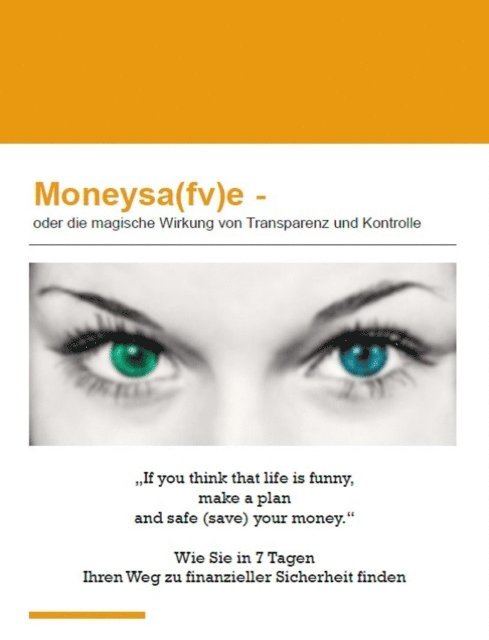 Frank Schroder, Arno Schimanski - Moneysa(fv)e, E-bok