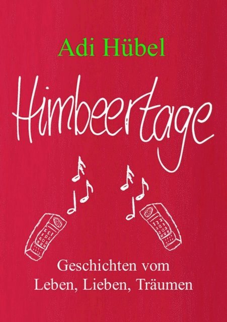 Himbeertage