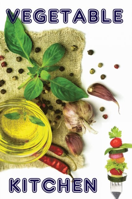 Bernhard Long - Vegetable Kitchen, E-bok