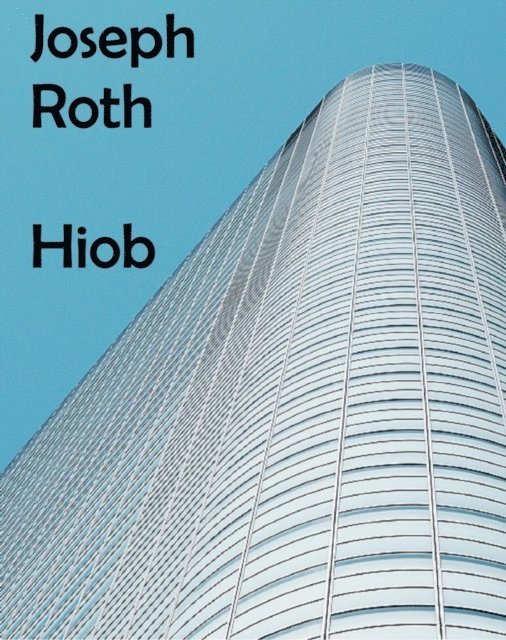 Joseph Roth - Hiob, E-bok