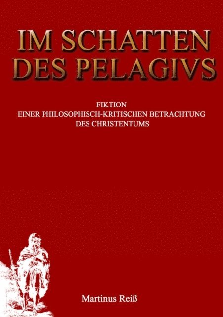 Martin Rei - Im Schatten des Pelagius, E-bok