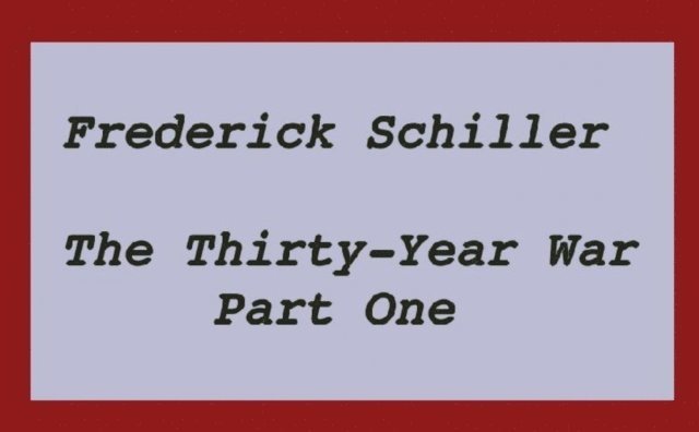 Frederick Schiller - Thirty-Year War Part One, E-bok. Tillgänglighet: Lägg i varukorg