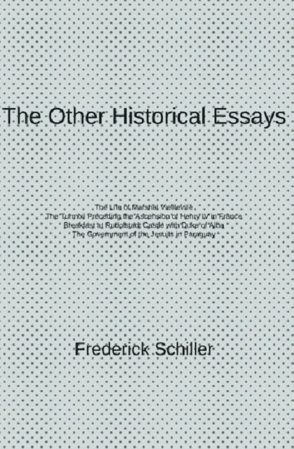Frederick Schiller - Other Historical Essays, E-bok. Tillgänglighet: Lägg i varukorg