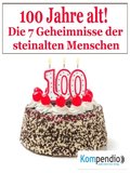 100 Jahr alt!