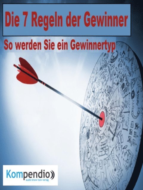 Alessandro Dallmann, Yannick Esters, Robert Sasse - Die 7 Regeln der Gewinner, E-bok