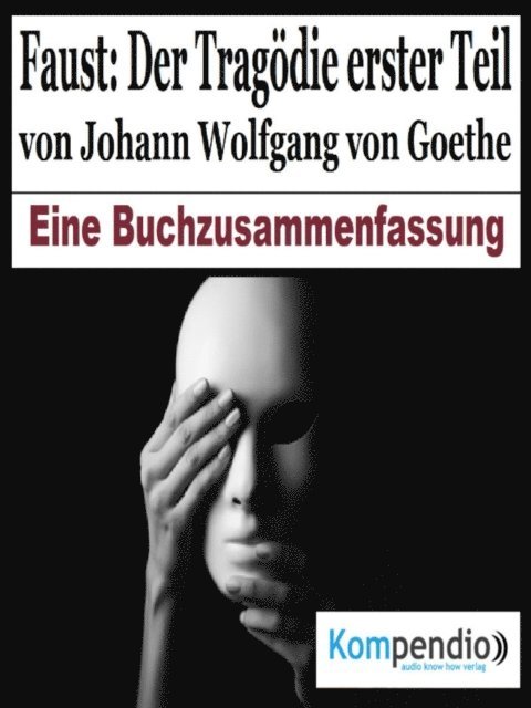 Alessandro Dallmann, Yannick Esters, Robert Sasse - Faust: Der Tragödie erster Teil von Johann Wolfgang von Goethe, E-bok
