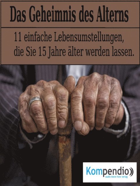 Alessandro Dallmann, Robert Sasse, Yannick Esters - Das Geheimnis des Alterns, E-bok