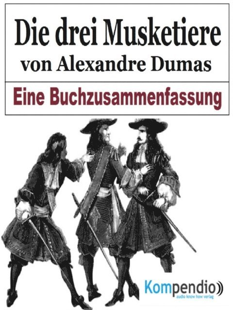 Alessandro Dallmann, Robert Sasse, Yannick Esters - Die drei Musketiere von Alexandre Dumas, E-bok