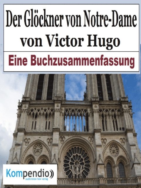 Alessandro Dallmann, Yannick Esters, Robert Sasse - Der Glöckner von Notre-Dame von Victor Hugo, E-bok
