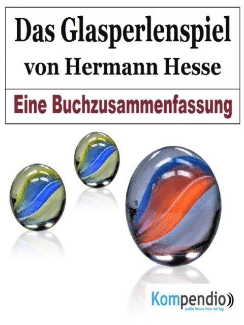 Alessandro Dallmann, Yannick Esters, Robert Sasse - Das Glasperlenspiel von Hermann Hesse, E-bok