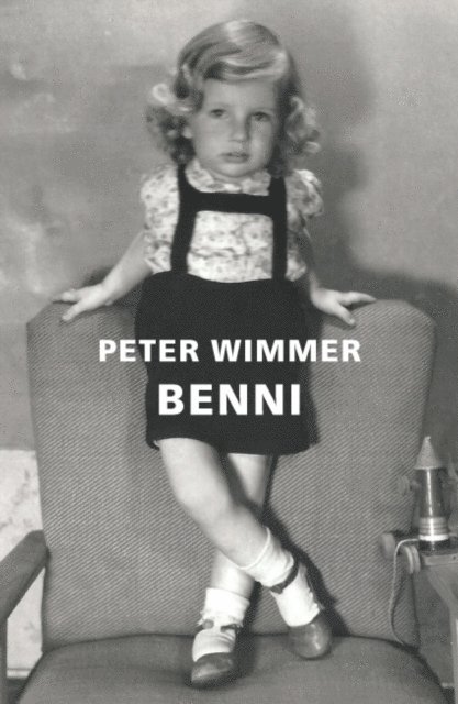 Peter Wimmer - BENNI, E-bok
