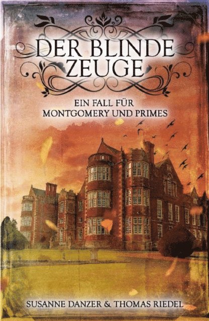Susanne Danzer, Thomas Riedel - Der blinde Zeuge, E-bok