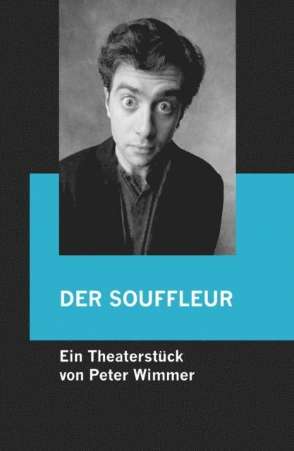 Peter Wimmer - DER SOFFLEUR, E-bok
