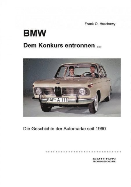 Frank O. Hrachowy - BMW – Dem Konkurs entronnen ..., E-bok