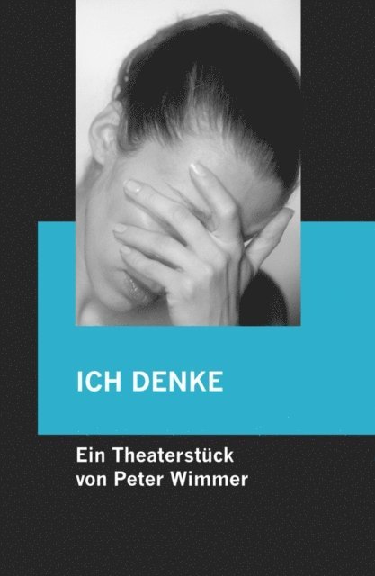 Peter Wimmer - ICH DENKE, E-bok