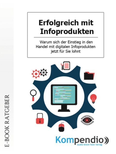 Ulrike Albrecht, Yannick Esters, Robert Sasse - Erfolgreich mit Infoprodukten, E-bok. Tillgänglighet: Lägg i varukorg
