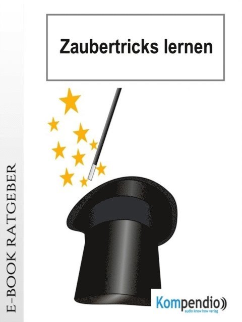 Ulrike Albrecht, Robert Sasse, Yannick Esters - Zaubertricks lernen, E-bok. Tillgänglighet: Lägg i varukorg