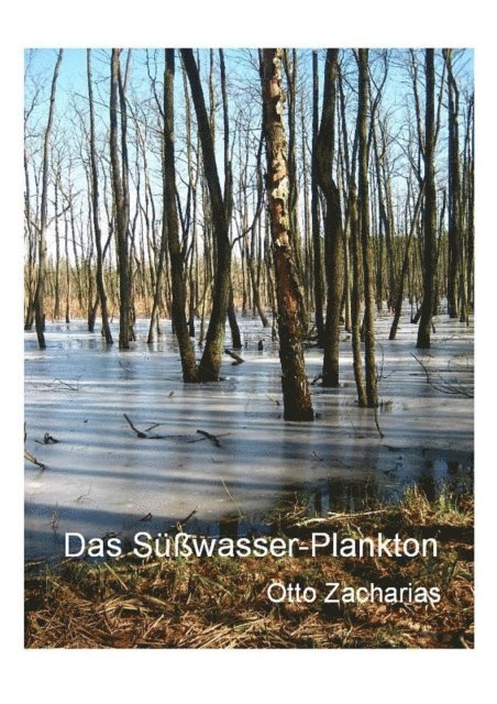 Otto Zacharias, Frank Hofmann - Das Süßwasserplankton, E-bok