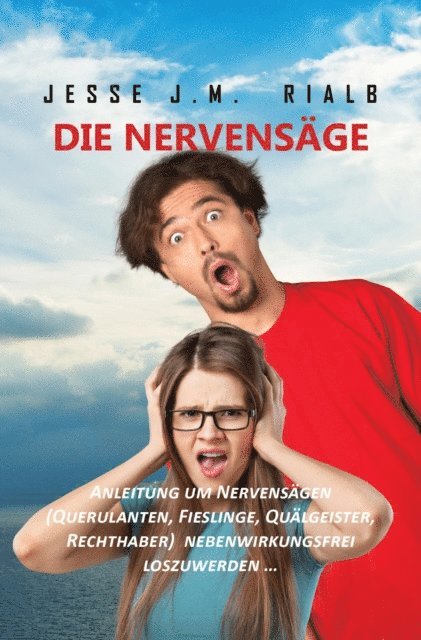 Jesse J.M. Rialb, Jean Blair - Die Nervensäge, E-bok