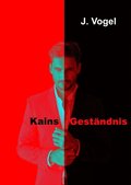 Kains Gestÿndnis