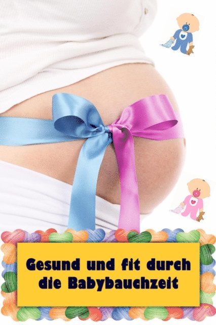 Natalie Jonasson - Gesund und fit durch die Babybauchzeit, E-bok. Tillgänglighet: Lägg i varukorg