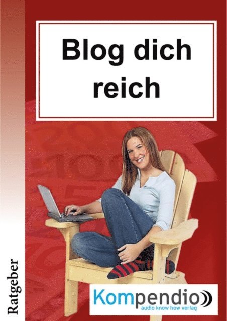 Ulrike Albrecht, Yannick Esters, Robert Sasse - Blog dich reich, E-bok. Tillgänglighet: Lägg i varukorg