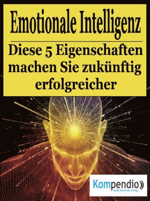 Alessandro Dallmann, Yannick Esters, Robert Sasse - Emotionale Intelligenz, E-bok