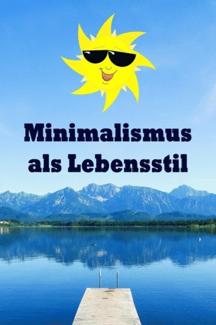 Natalie Jonasson - Minimalismus als Lebensstil, E-bok. Tillgänglighet: Lägg i varukorg