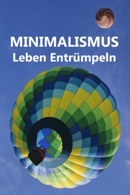 Laura Paulsen - Minimalismus - Leben Entrümpeln, E-bok. Tillgänglighet: Lägg i varukorg