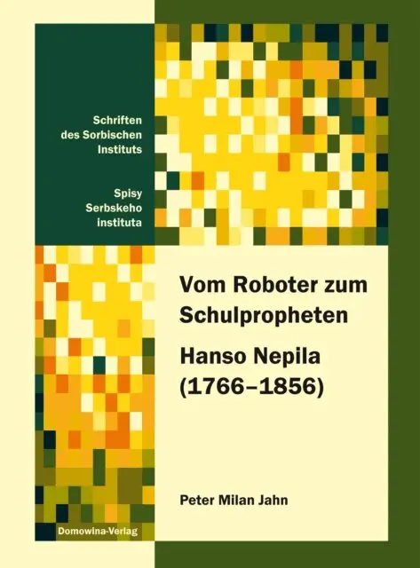 Peter Milan Jahn - Vom Roboter zum Schulpropheten Hanso Nepila (1766─1856), E-bok. Tillgänglighet: Lägg i varukorg
