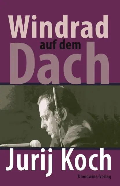 Jurij Koch - Windrad auf dem Dach, E-bok. Tillgänglighet: Lägg i varukorg